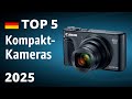 TOP 5 Beste Kompakt Kameras Test Vergleich 2025 TOP 5 Beste Kompakt Kameras Test Vergleich 2025