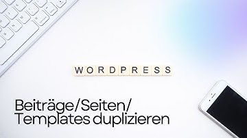Wordpress Beiträge/Seiten/Templates duplizieren (Yoast Duplicate Post)