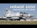 Indonesia Acquired Qatar&#39;s Mirage 2000 Fighter Squadron: Unexpected Move