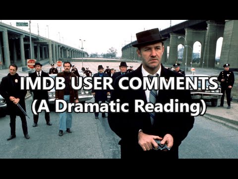 The French Connection: IMDB USER COMMENTS (A Dramatic Reading)