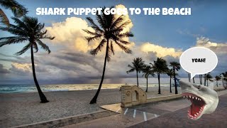 SB Movie: Shark Puppet goes to the beach!