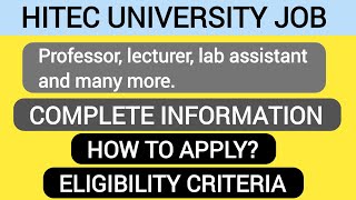 HITEC University jobs 2022 | professor, lecturer, lab assistant jobs 2022 | Test knowledge.