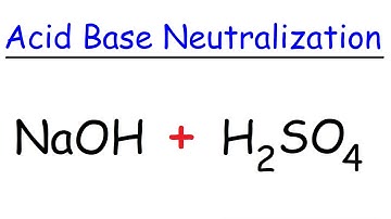 Sodium Hydroxide + Sulfuric Acid - Acid Base Neutralization Reaction
