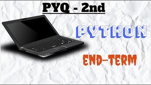 Python End-Term PYQ-2