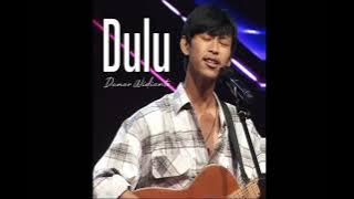 Satu Jam Dulu - Danar Widianto