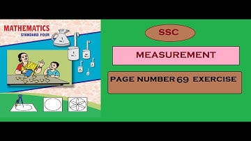 4th Maths | SSC | 11. Measurement |  Page number 69 exercise   |