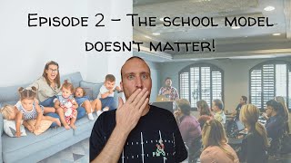 Episode 2 - Educational Models Don't Really Matter