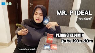 MR. P IDAMAN CEWEK | PERGEN 7OTAN PAKE KONDOM!!