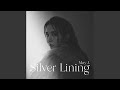 Silver Lining (Interlude)