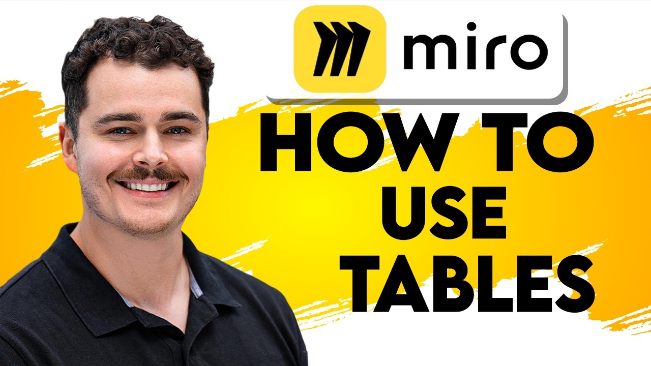How To Use Miro Tables [2026 Guide] - YouTube
