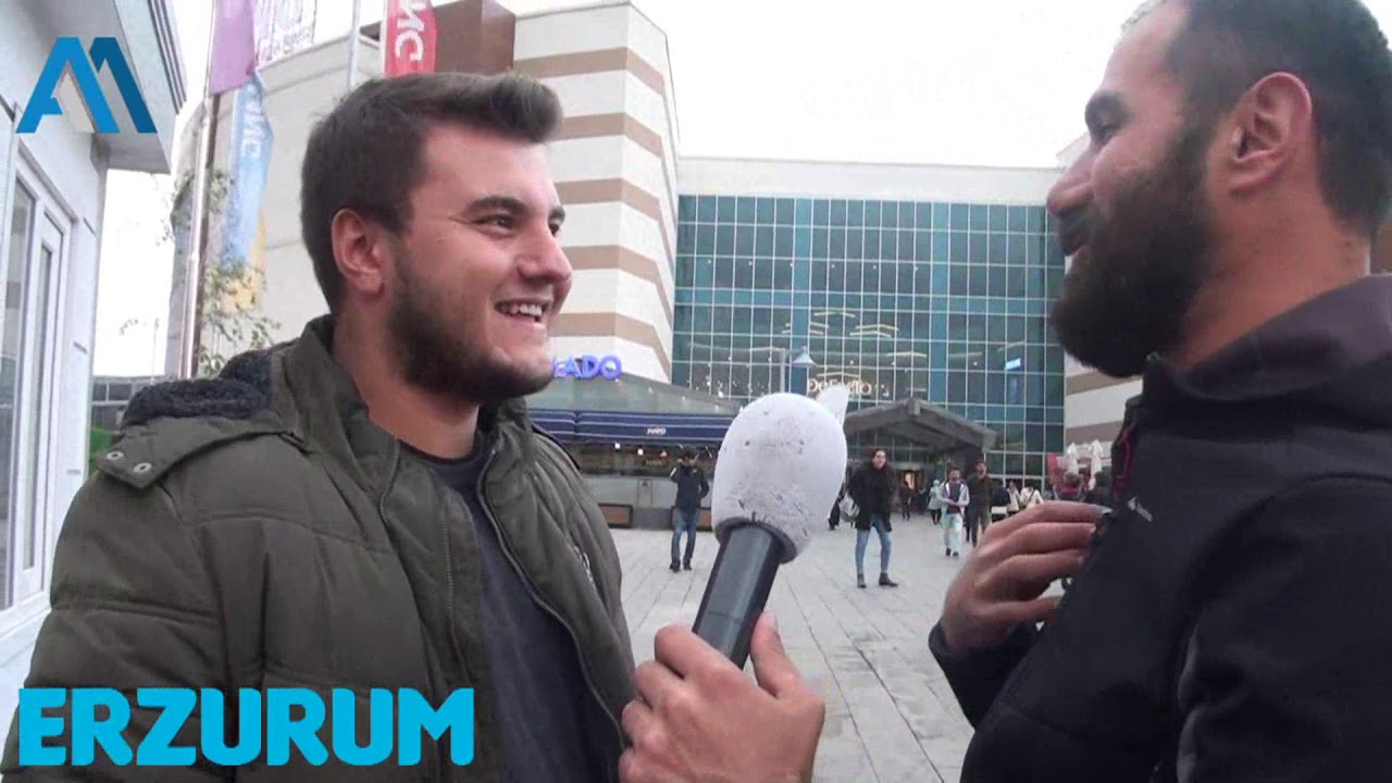 Erzurum Sokak Röportajları