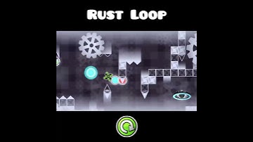 Rust Loop | Geometry Dash #shorts