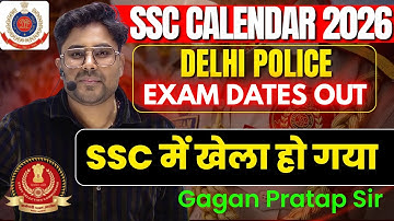 SSC Calendar 2026 जारी | Delhi Police Exam Dates OUT | बड़ा खेल हो गया! Gagan Pratap Sir #ssc 