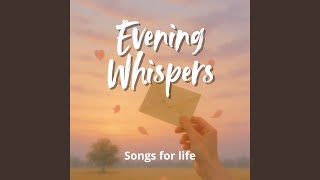 Evening Whispers