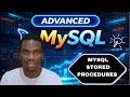 Stored Procedures in MySQL | Advanced MySQL Series