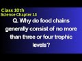 Why do food chains generally consist of no more than three or four trophic levels?