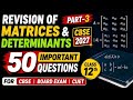 Class 12th PYQ | Matrices & Determinants | 50 Important Questions Part 3