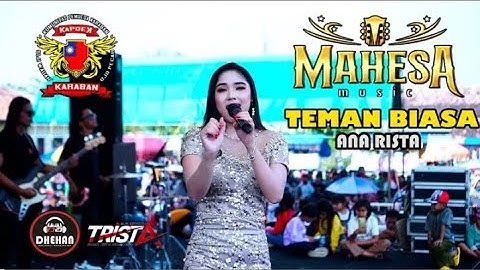 Teman biasa || Ana Rista Mahesa musik terbaru live in Pati Jawa Tengah #dhehanpro