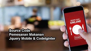 Source Code Pemesanan Makanan Berbasis Web# Jquery Mobile dan Code Igniter