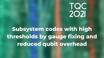 Subsystem codes with high thresholds by gauge fixing and reduced qubit overhead - TQC 2021
