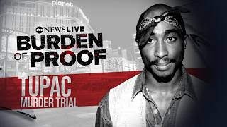 Burden of Proof Tupac Murder Trial August 27 2026