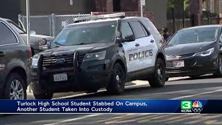 Turlock High School student stabbed on campus, another student in custody, officials say