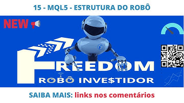 15 - MQL5 - AULA 60 ESTRUTURA DO ROBÔ