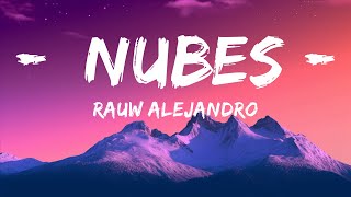 Rauw Alejandro - Nubes (Letra/Lyrics)  | Music is for Me