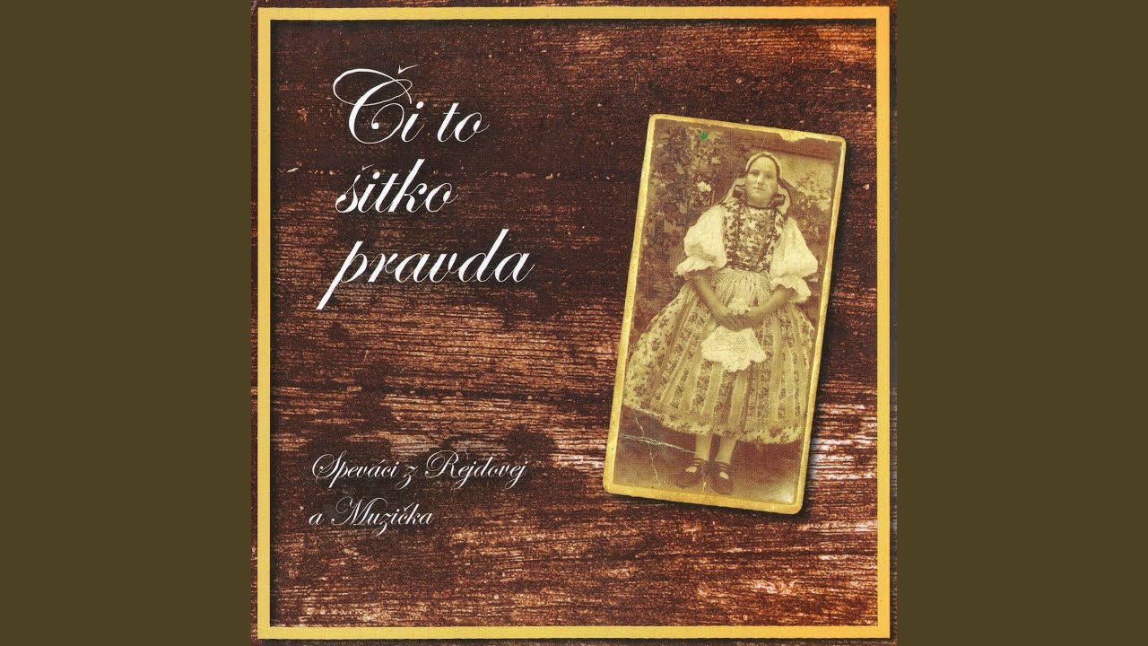 Ej ket som na doline - Mila moja zasmej se