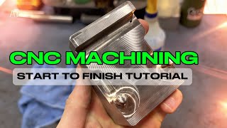CNC MACHINING TUTORIAL | START TO FINISH | 304 STAINLESS STEEL #cncmachining #machiningtutorial #cnc