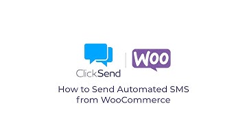 How to Send Automated SMS from @WooCommerce  with ClickSend SMS
