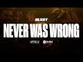 Blxst - Never Was Wrong (Official Music Video)