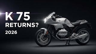 2026 BMW K 75 – First Look, Design, Features & What to Expect