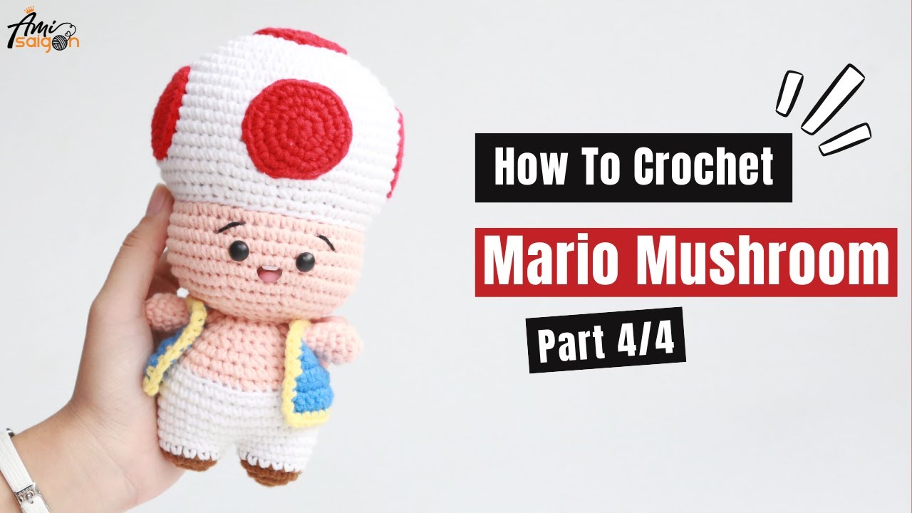 #447 |  Amigurumi Mario Mushroom (4/4)| How To Crochet Animal Amigurumi | @AmiSaigon