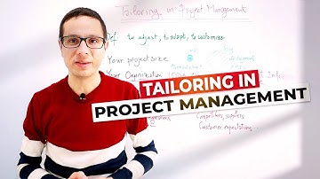 Tailoring in Project Management