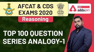 Top 100 Question Series Analogy (Part-1) | Reasoning for AFCAT & CDS Exams 2020