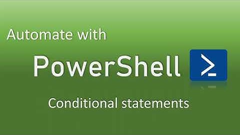 PowerShell | Conditional statements | QA Automation Alchemist