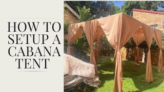 DIY Cabana tent setup