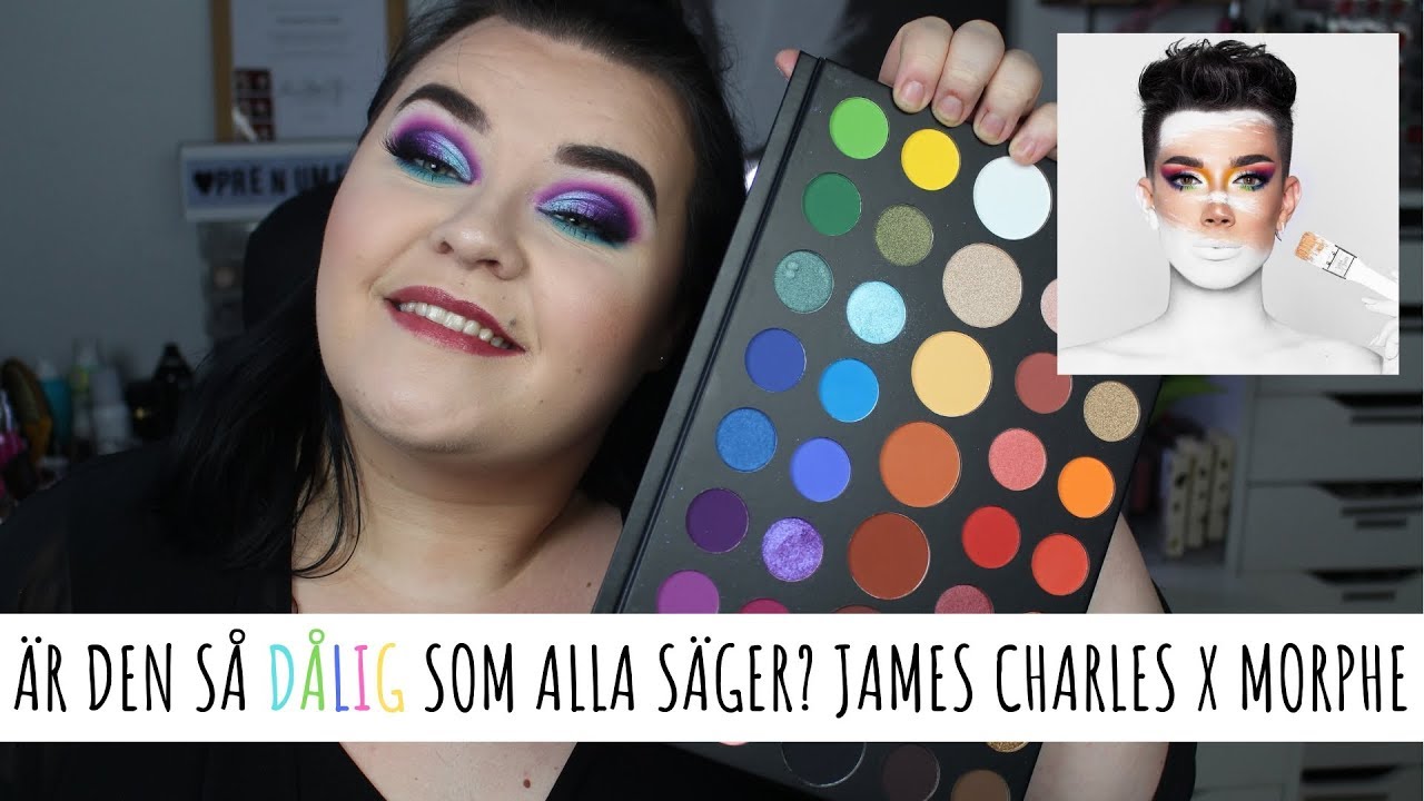 Ar Den Lika Dalig Som Alla Sager James Charles X Morphe Unleash Your Inner Artist Youtube