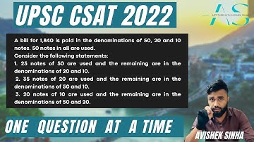 A bill for 1840 is paid in the denominations of 50,20 and 10 notes| UPSC | CSAT 2022 | Avishek Sinha