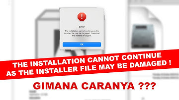 THE INSTALLATION CANNOT CONTINUE DUE FILE DAMAGE on MAC  ! || KEPO REVIEW