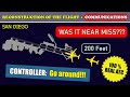 Was it near miss? It was rated like near miss in news reports | San Diego, ATC