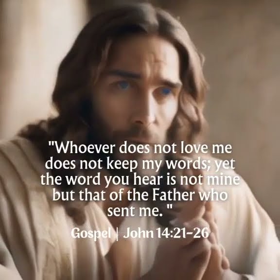 monday-of-the-fifth-week-of-easter-whoever-loves-me-will-keep-my-word