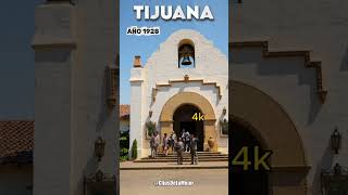 Tijuana México | Fotos Históricas con restauración IA 2026 #tijuana #mexico #historia #restauración