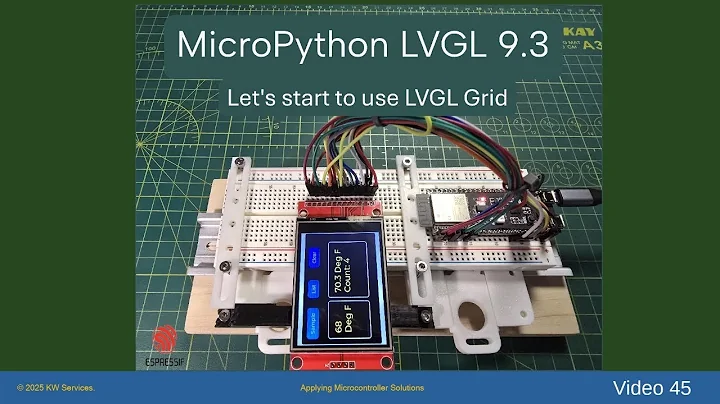 MicroPython LVGL 9.3 - Let's start to use LVGL Grid