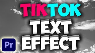 How To Make Viral TikTok Text in Premiere Pro