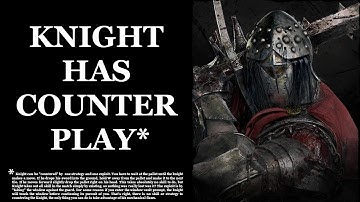 The Knight Has Couterplay* (RE: "How To Counter "THE KNIGHT" by DBD_Mate8)