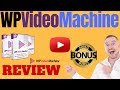 WP Video Machine Review ⚠️ WARNING ⚠️ DON'T BUY THIS WITHOUT MY 👷 CUSTOM 👷 BONUSES!!