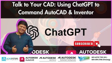 Talk to Your CAD: Using ChatGPT to Command AutoCAD & Inventor