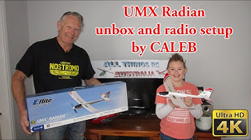 UMX RADIAN unbox, and radio set up with Caleb